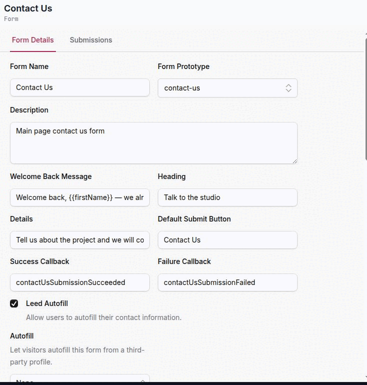 The Form Details tab of a form scrolled to the top, showing Form Name, Form Prototype, Description, Welcome Back Message, Heading, Details, Default Submit Button, Success Callback, Failure Callback, the Leed Autofill checkbox and the Autofill listbox