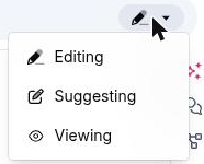 The editor's mode dropdown open, showing Editing, Suggesting and Viewing with their icons